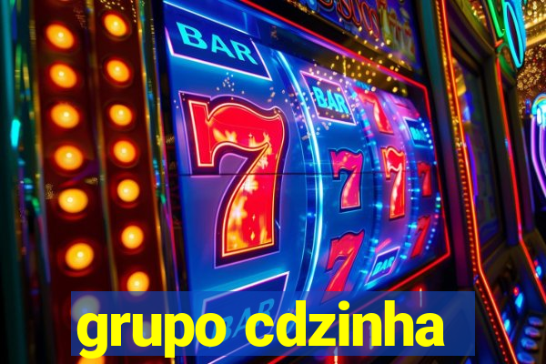 grupo cdzinha